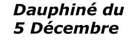 Dauphiné du  5 Décembre 2014