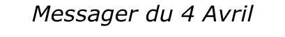 Messager du 4 Avril 2013
